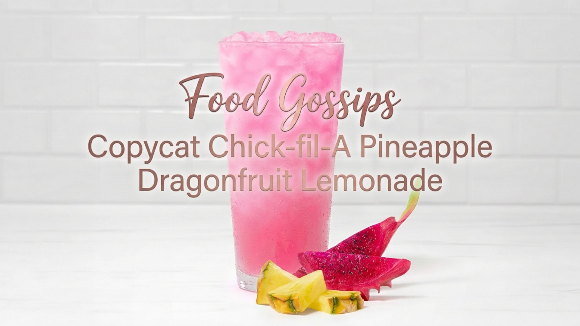 A glass of copycat Chick-fil-A pineapple dragonfruit lemonade recipe with slices of pineapple and dragonfruit